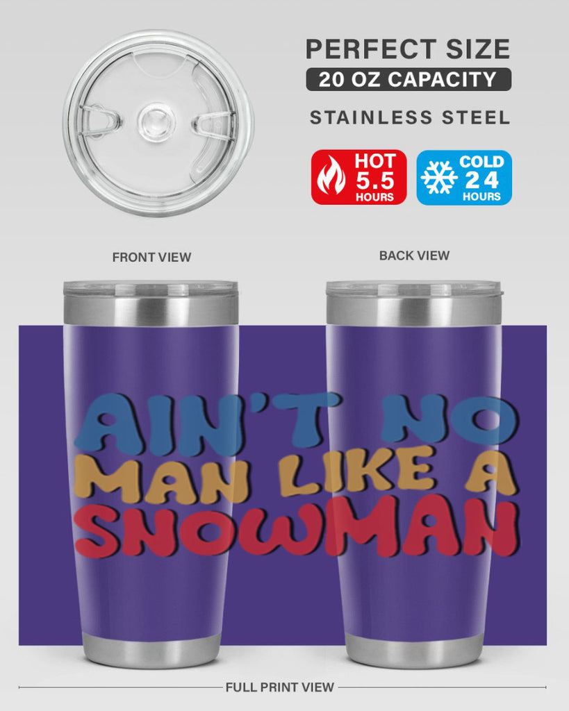Aint No Man Like a 4#- winter- Tumbler