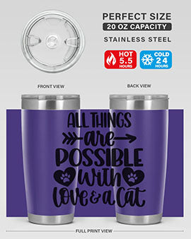 All Things Are Possible Style 75#- cat- Tumbler