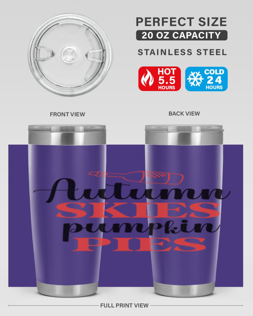 Autumn skies pumpkin pies 31#- fall- Tumbler