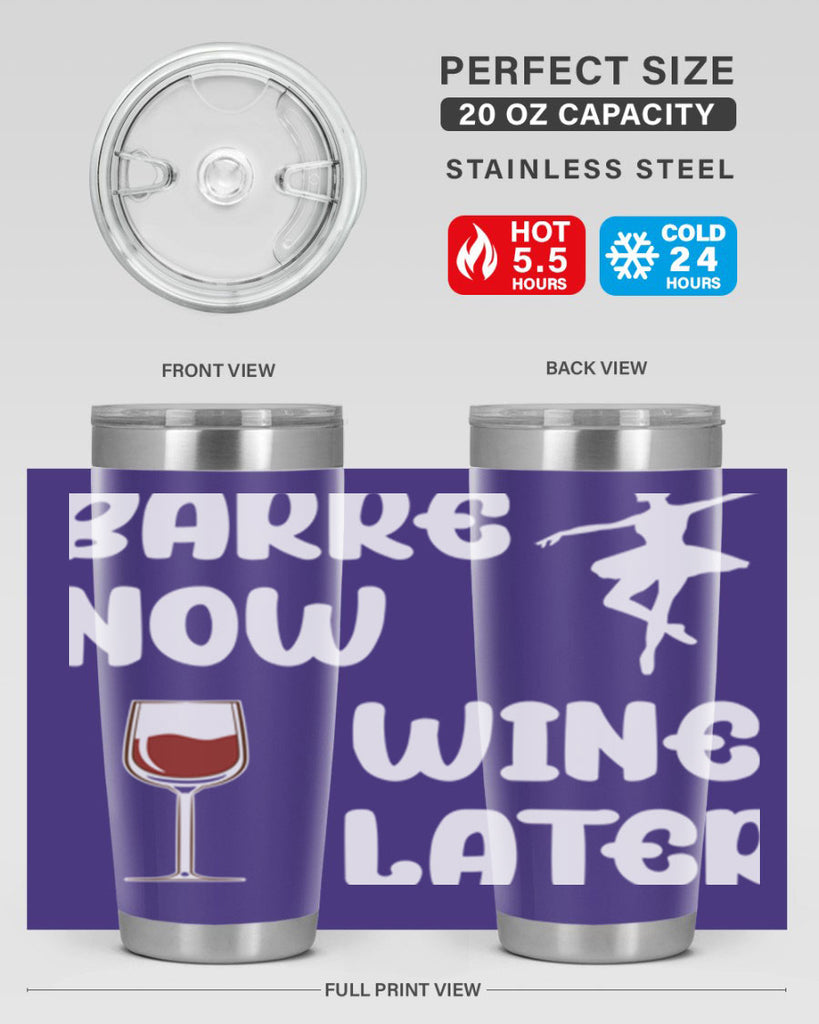 Barre Now Wine Later Pilates Ballet 18#- ballet- Tumbler
