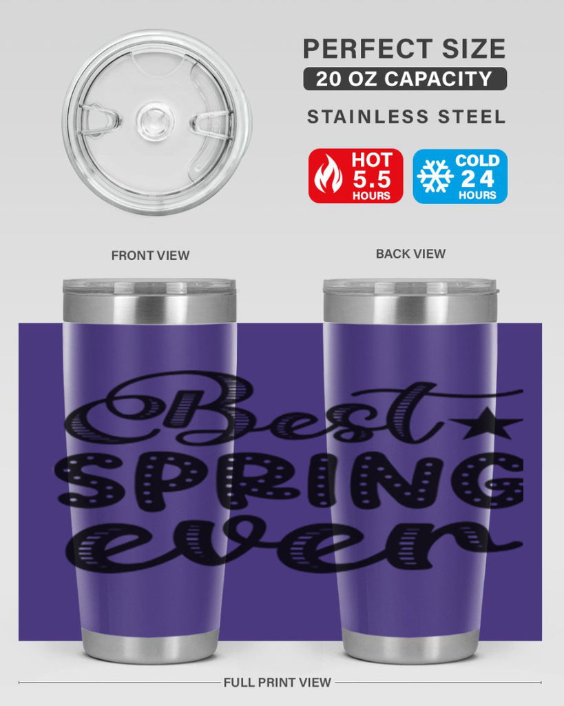 Best Spring Ever 33#- spring- Tumbler