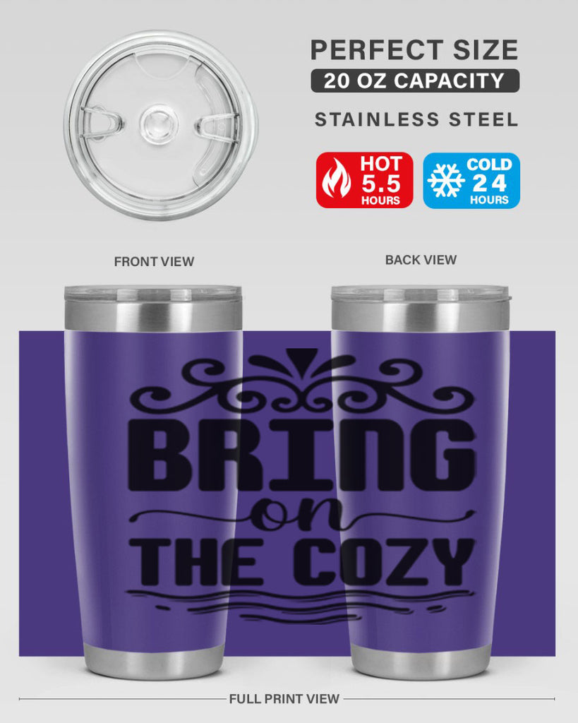 Bring on the Cozy 27#- winter- Tumbler