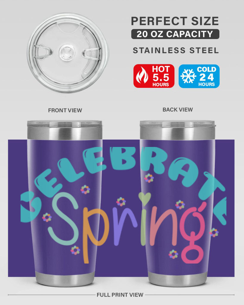 Celebrate Spring103#- spring- Tumbler