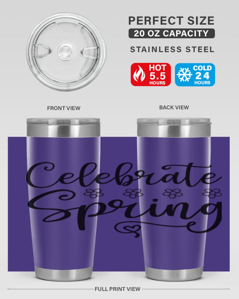 Celebrate spring  105#- spring- Tumbler