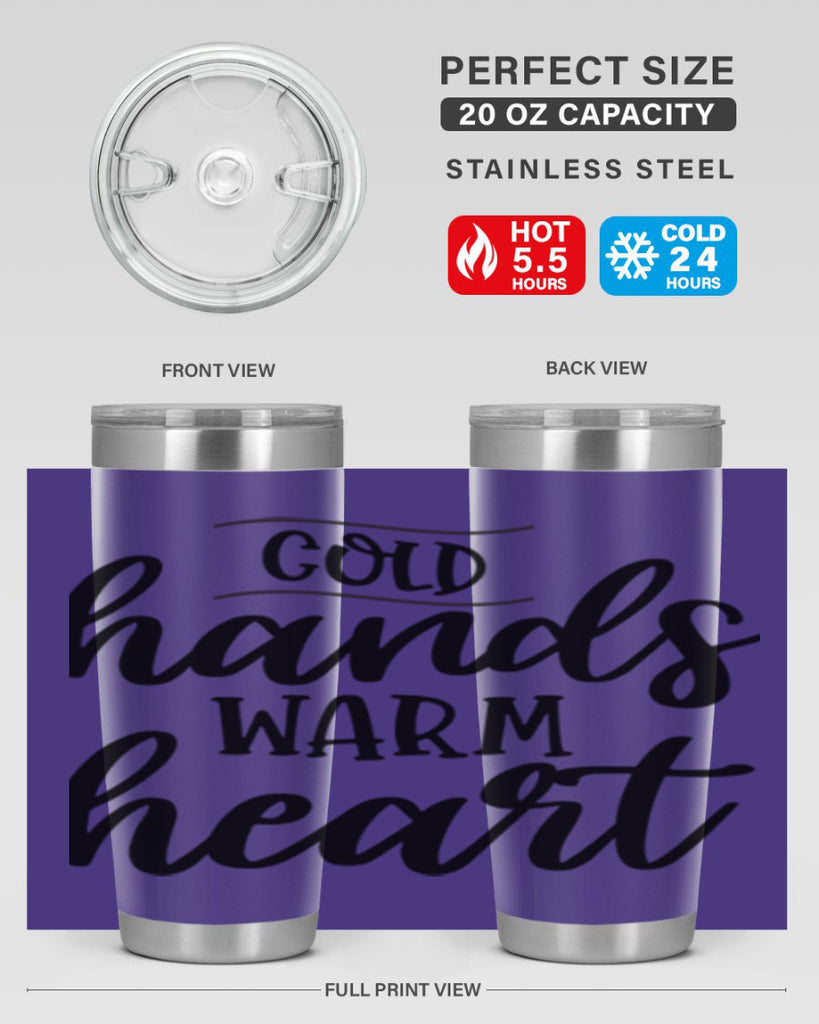 Cold Hands Warm Heart53#- winter- Tumbler