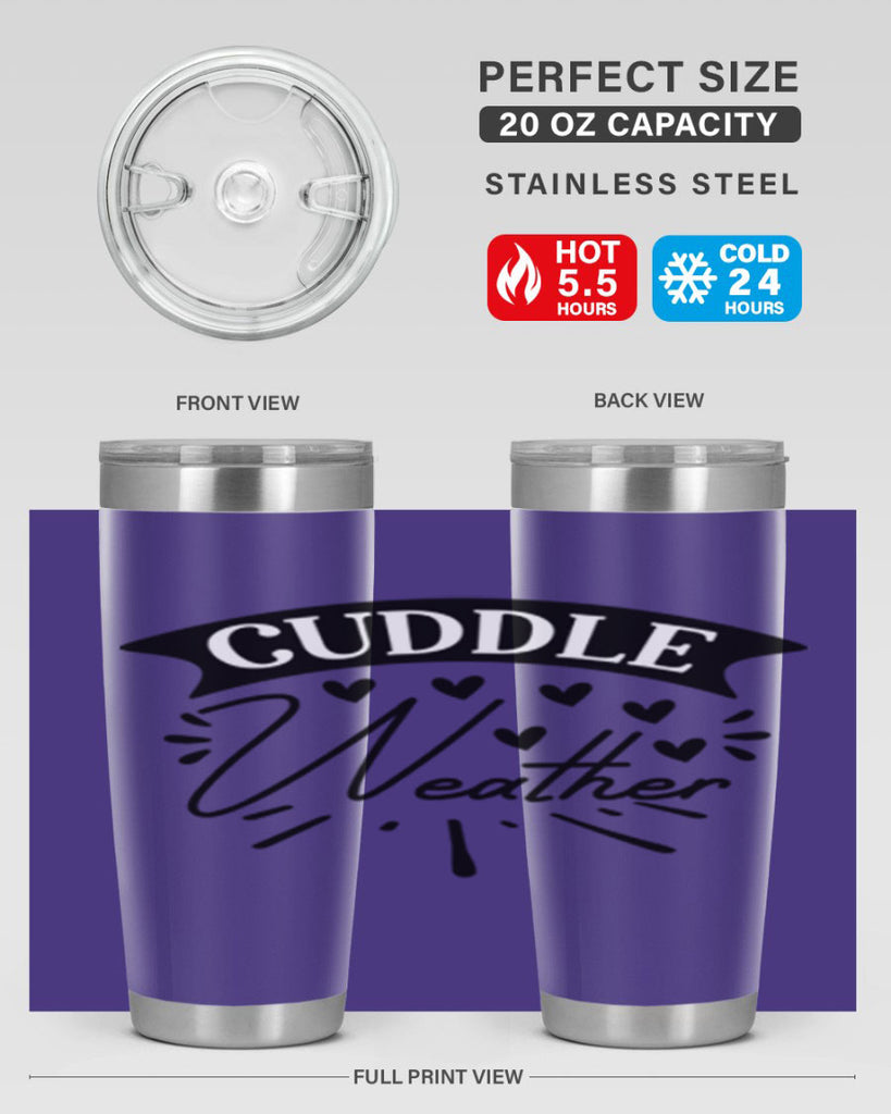 Cuddle Weather 84#- winter- Tumbler