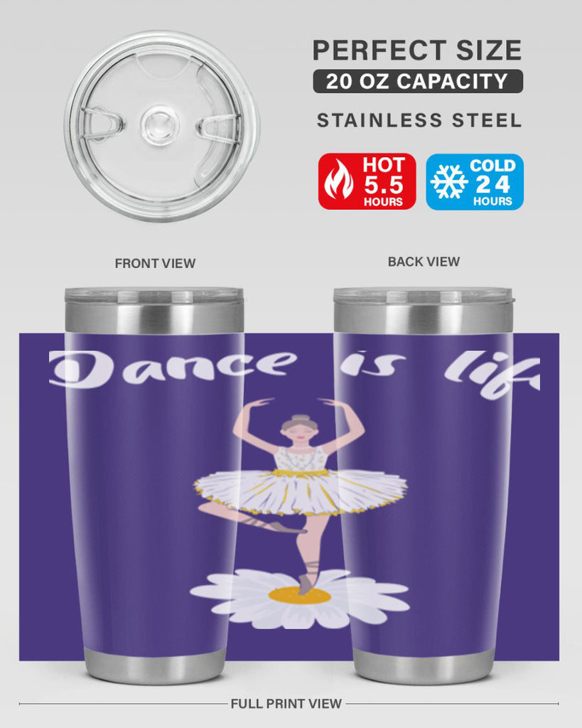 DANCE IS LIFE Ballet Dancing Ballet 29#- ballet- Tumbler