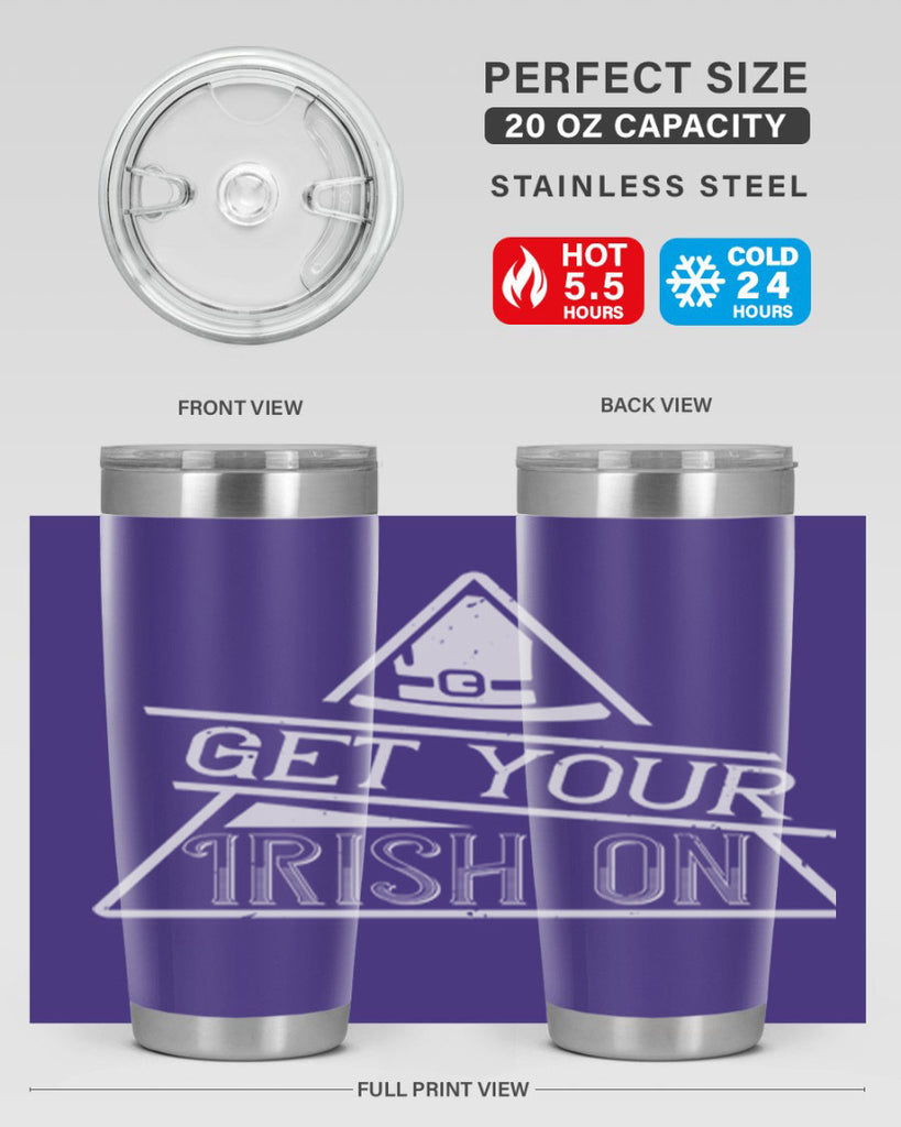 Get your Irish on Style 137#- St Patricks Day- Tumbler