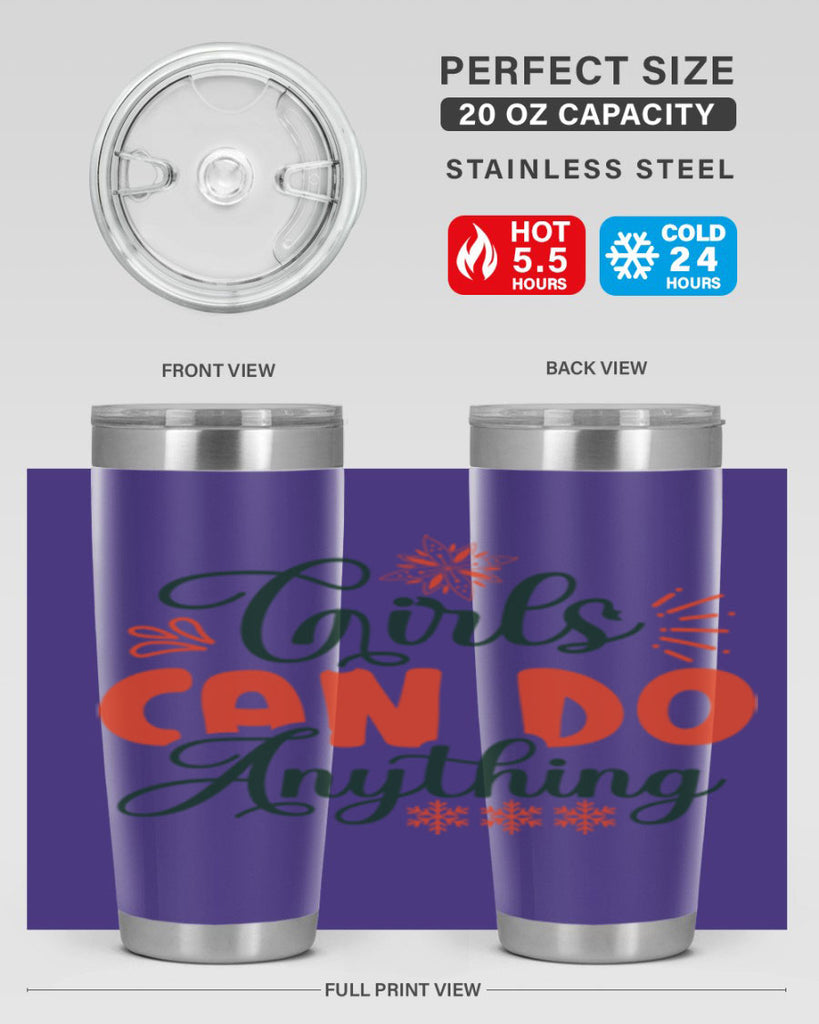 Girls Can Do Anything 116#- winter- Tumbler