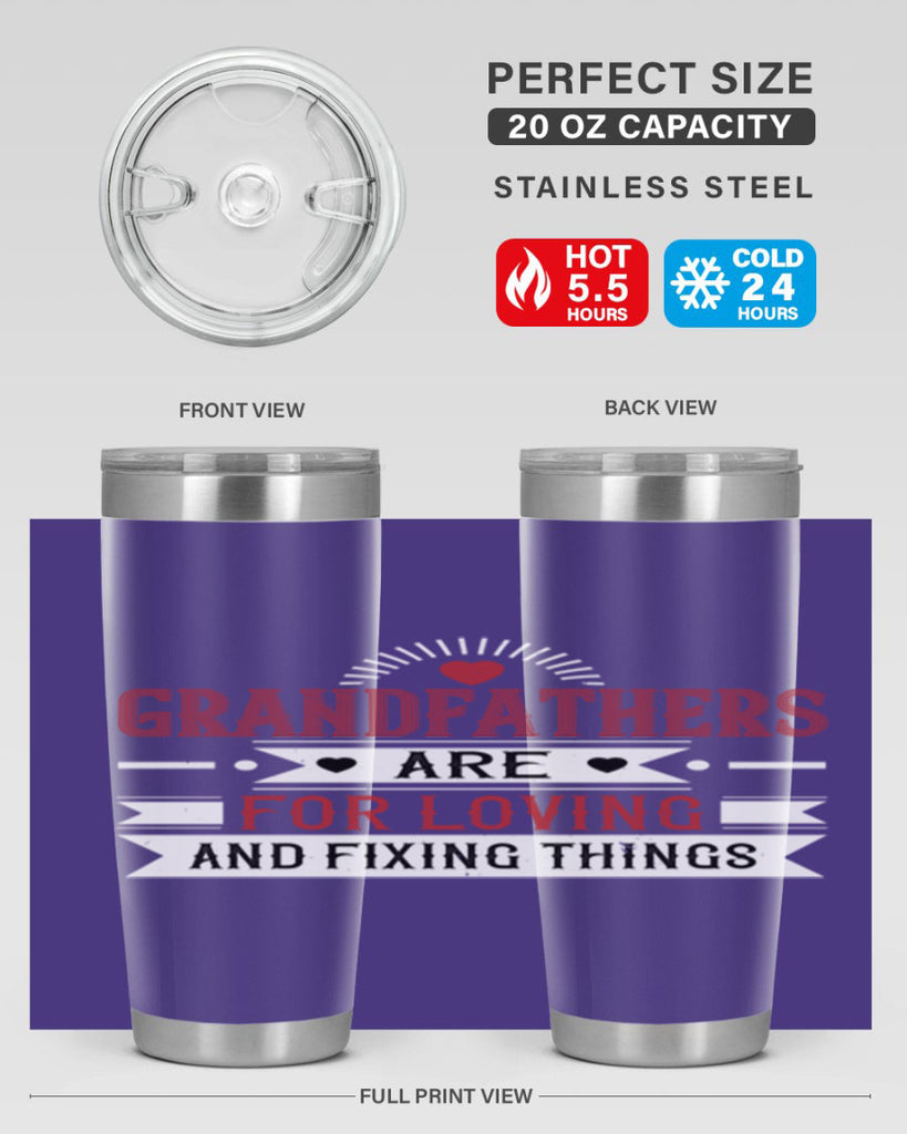 Grandfathers are for loving and fixing things 54#- grandpa - papa- Tumbler