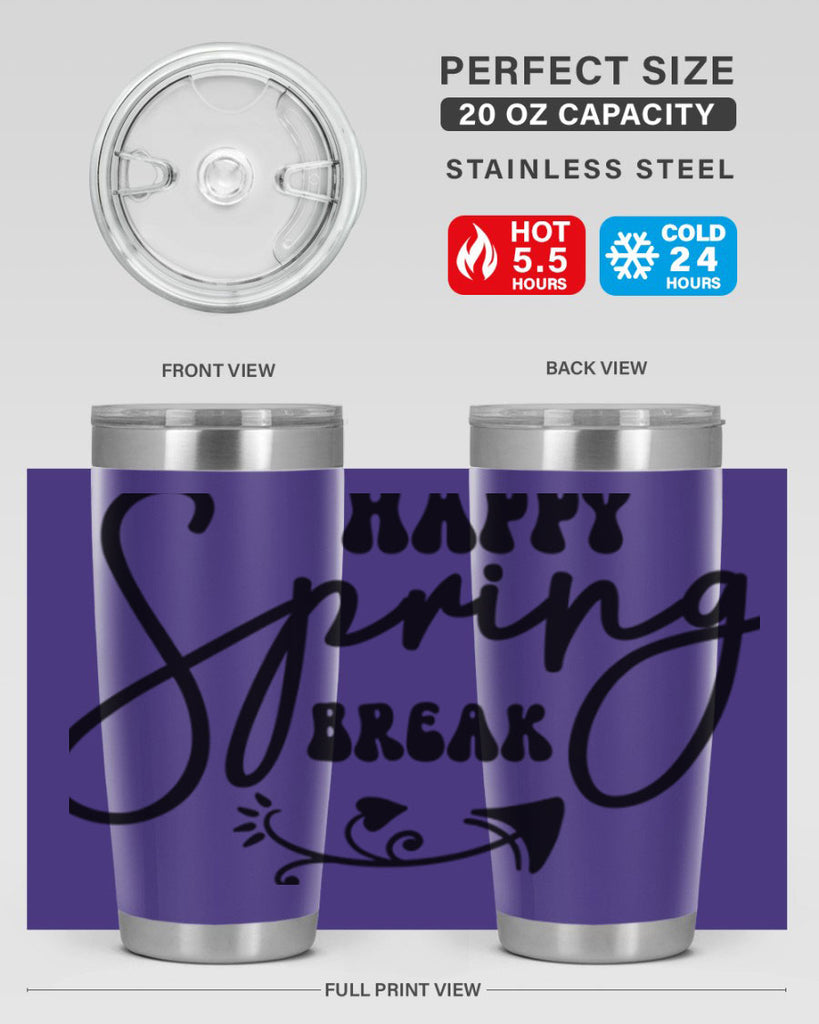 Happy Spring Break159#- spring- Tumbler