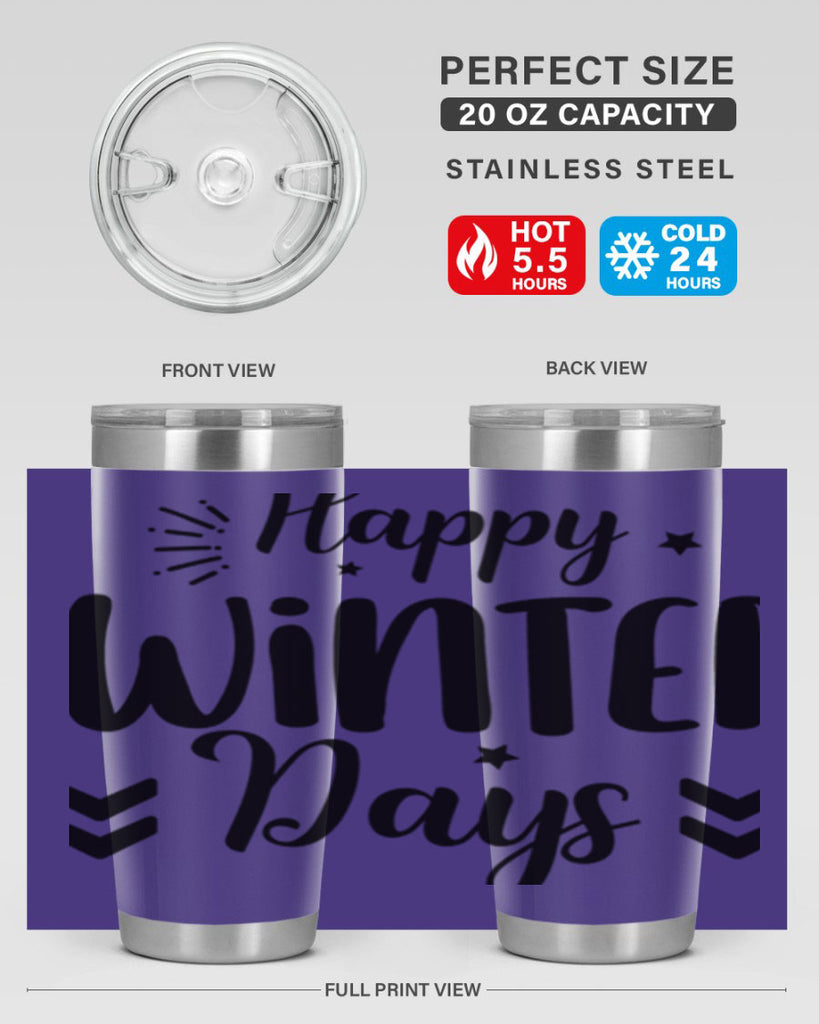 Happy Winter Days131#- winter- Tumbler