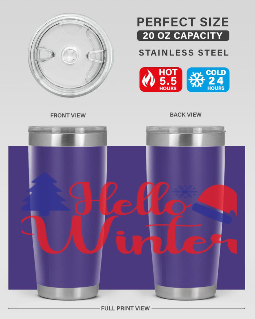 Hello Winter 179#- winter- Tumbler