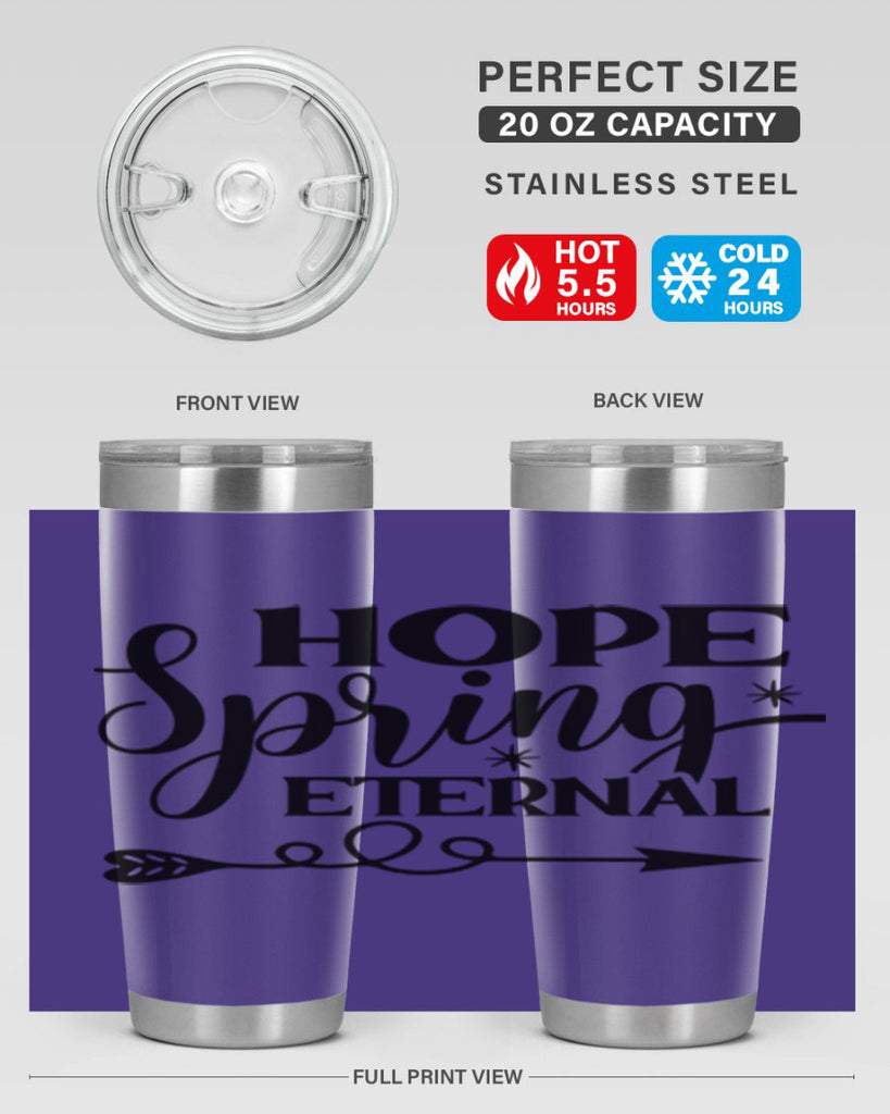 Hope Spring Eternal 256#- spring- Tumbler