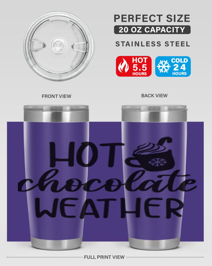 Hot chocolate weather204#- winter- Tumbler