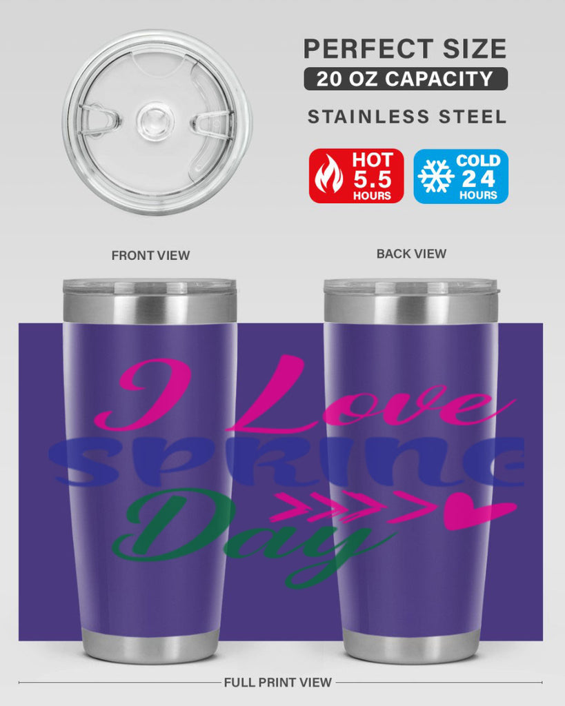 I Love Spring Day 264#- spring- Tumbler