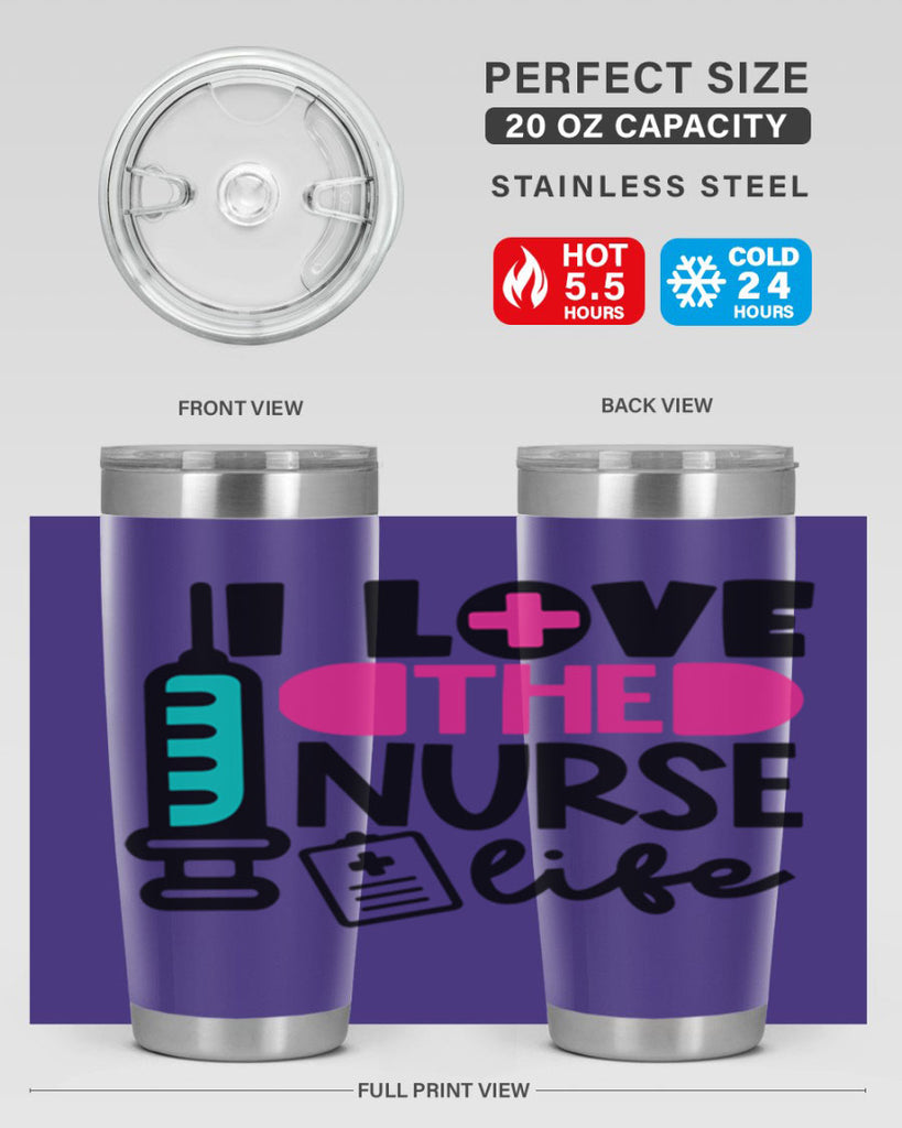 I Love The Nurse Life Style Style 168#- nurse- tumbler