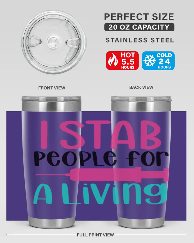 I Stab People For A Living Style Style 164#- nurse- tumbler