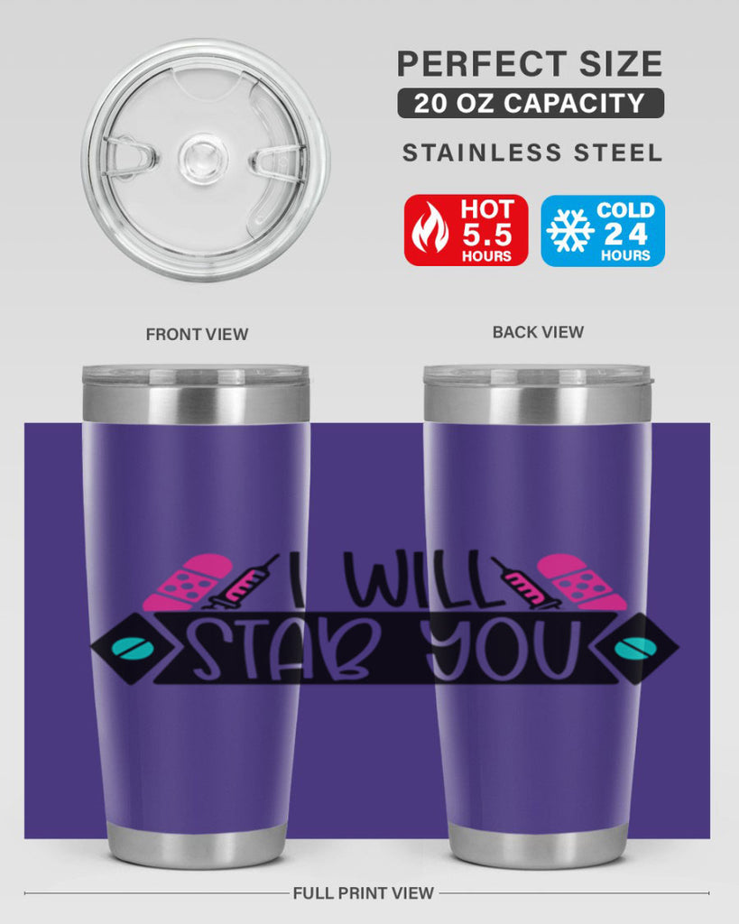 I Will Stab You Style Style 162#- nurse- tumbler