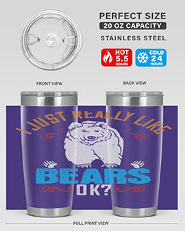 I just really like bears OK 14#- Bears- Tumbler