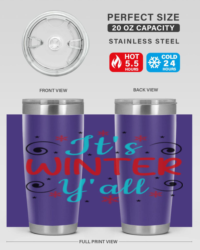 Its Winter Yall 273#- winter- Tumbler