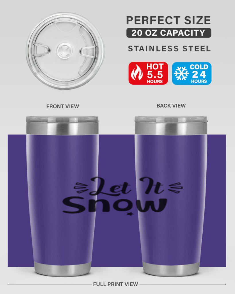 Let It Snow 285#- winter- Tumbler