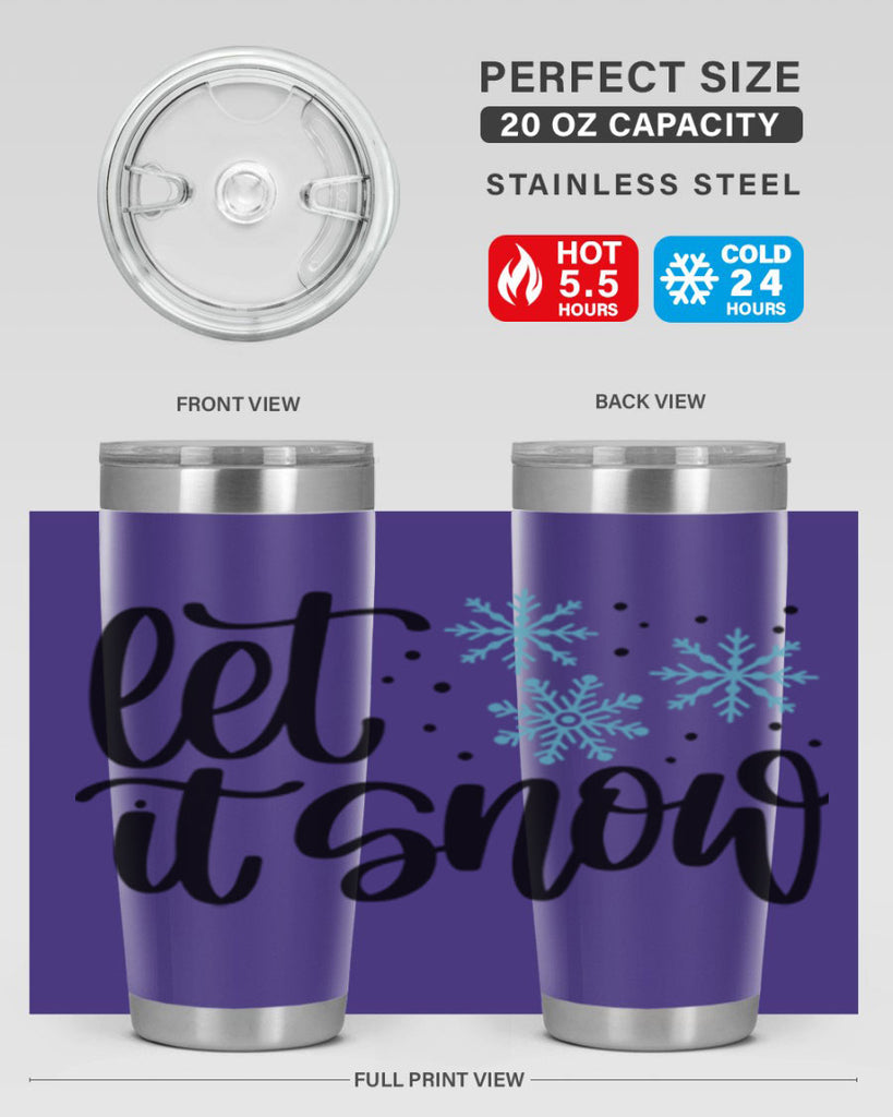 Let It Snow 343#- winter- Tumbler