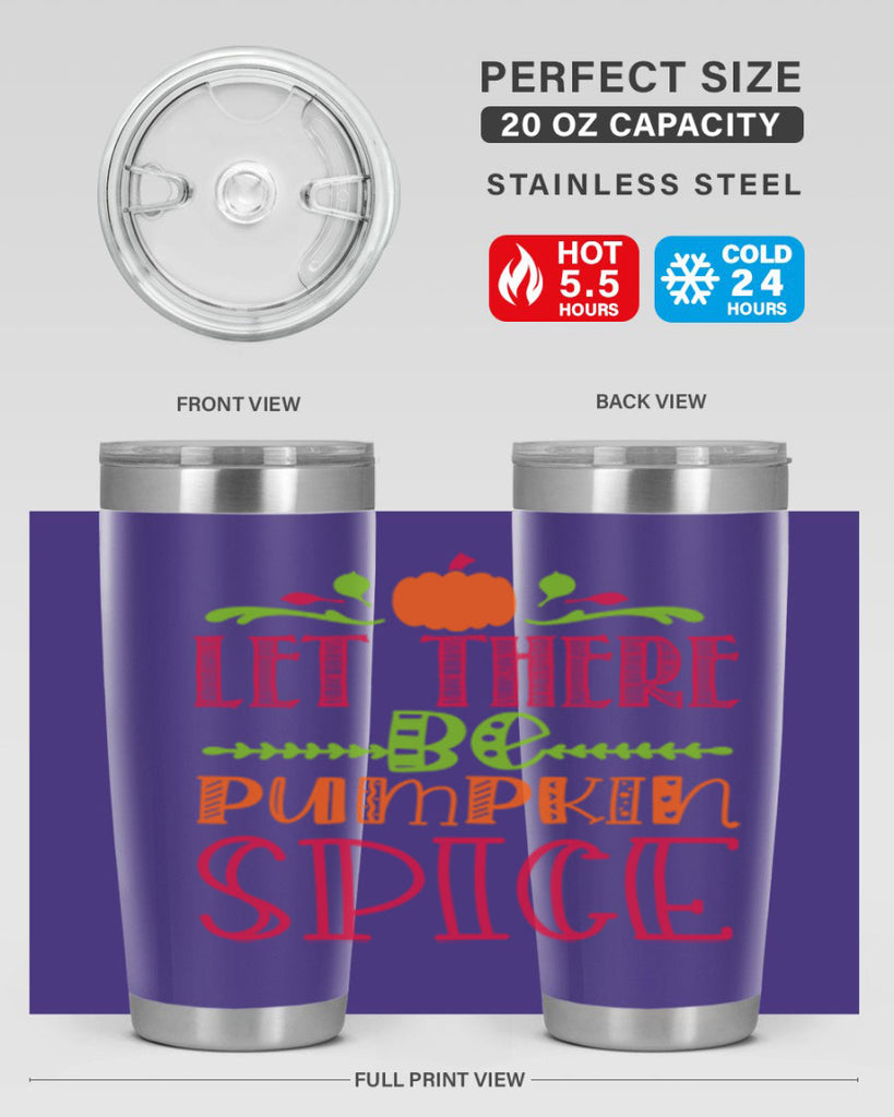 Let There Be Pumpkin Spice 402#- fall- Tumbler