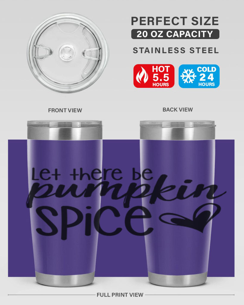 Let There Be Pumpkin Spice 403#- fall- Tumbler