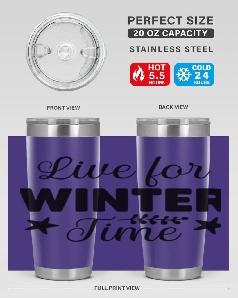 Live for Winter Time308#- winter- Tumbler