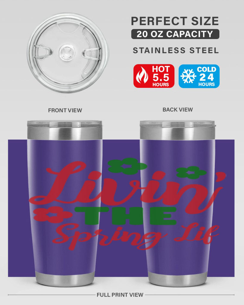 Livin the Spring Lif 317#- spring- Tumbler