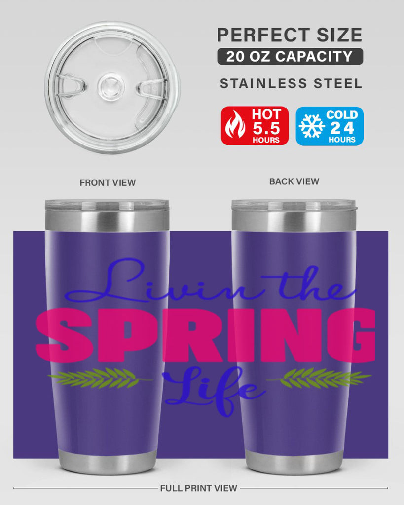 Livin the Spring Life 314#- spring- Tumbler