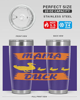 Mama Duck Style 26#- duck- Tumbler
