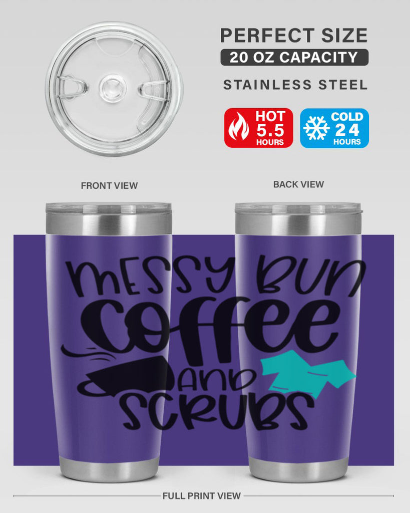 Messy Bun Coffee And Scrubs Style Style 132#- nurse- tumbler