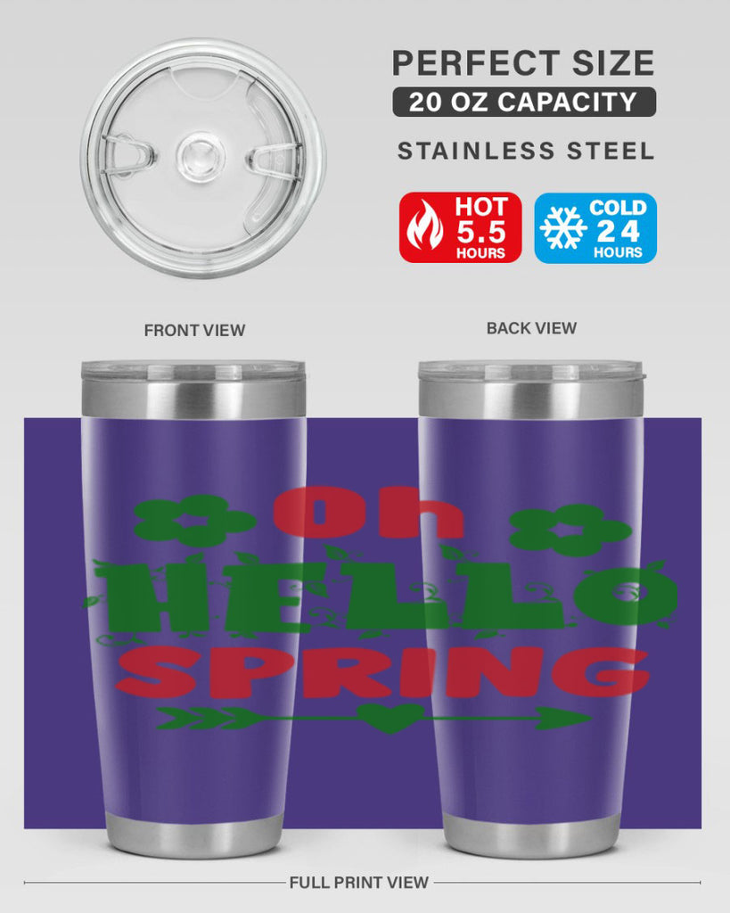 Oh Hello Spring 380#- spring- Tumbler