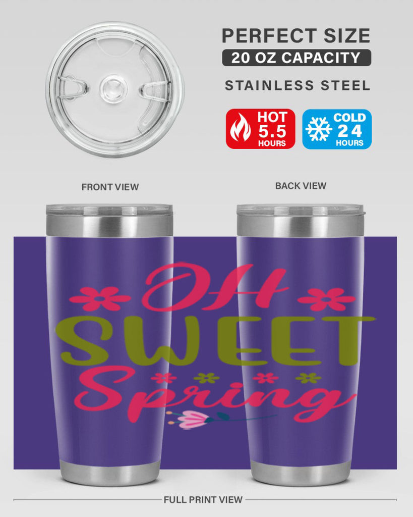 Oh Sweet Spring 370#- spring- Tumbler