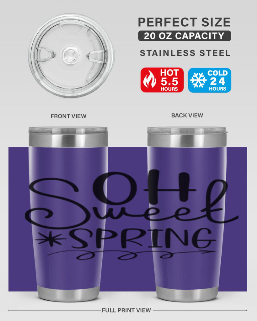 Oh Sweet Spring 372#- spring- Tumbler