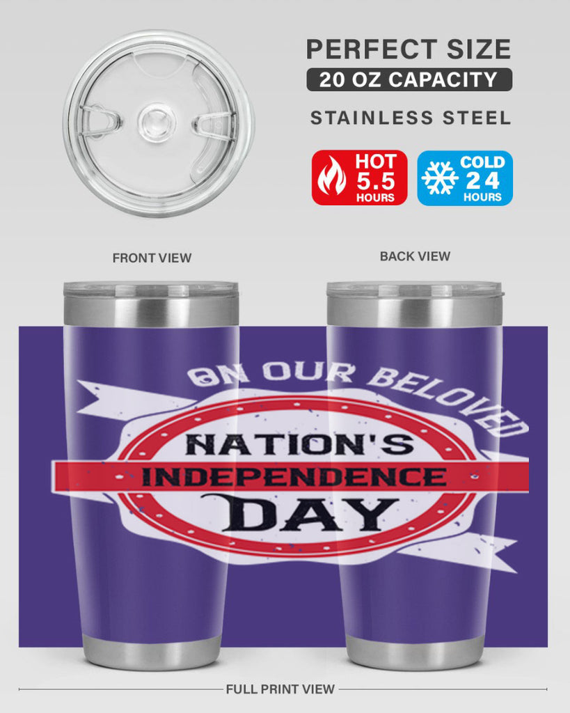 On our beloved Nations Independence Day Style 134#- Fourt Of July- Tumbler