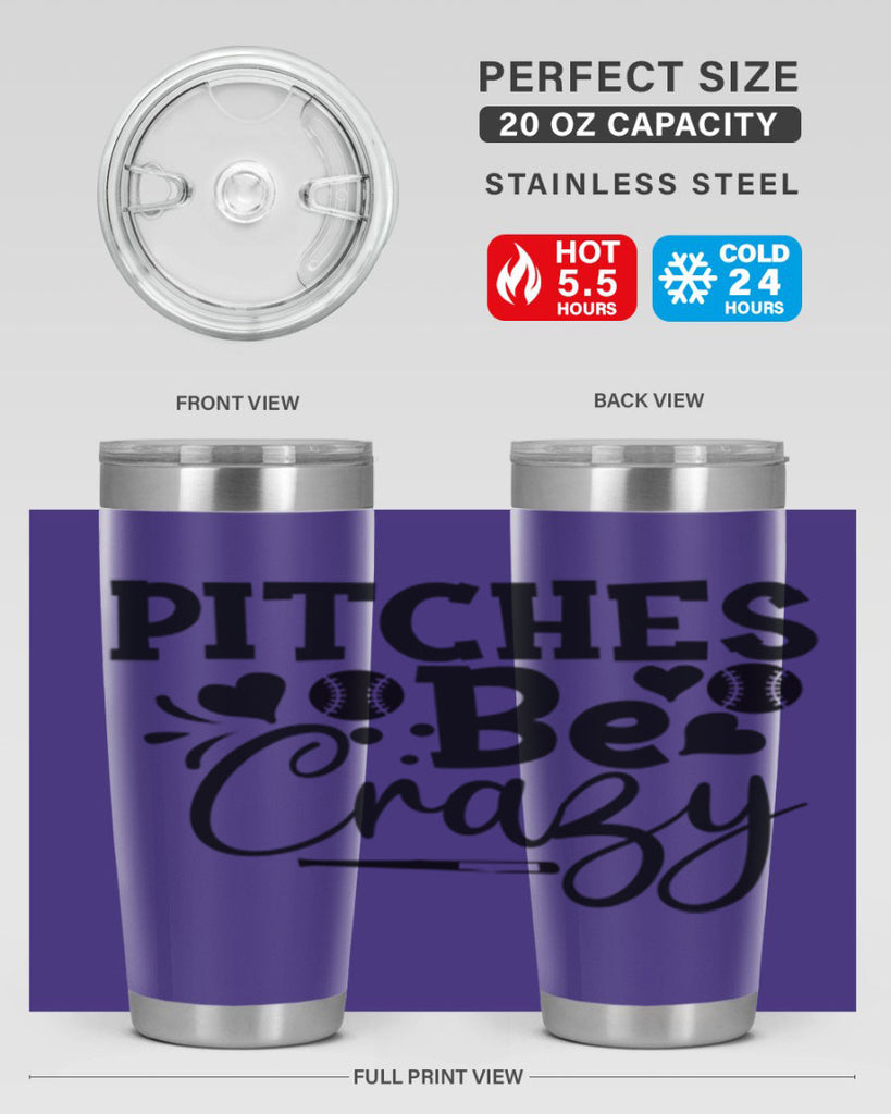 Pitches Be Crazy 2036#- baseball- Tumbler