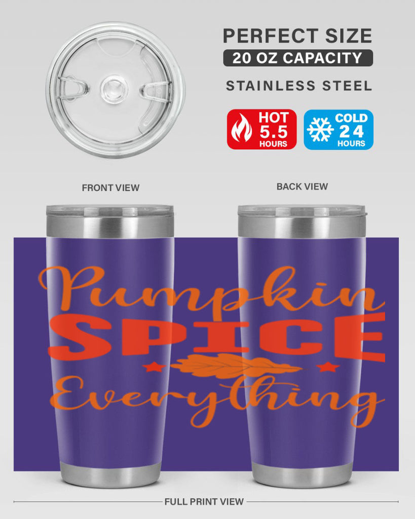 Pumpkin Spice Everything Design 544#- fall- Tumbler