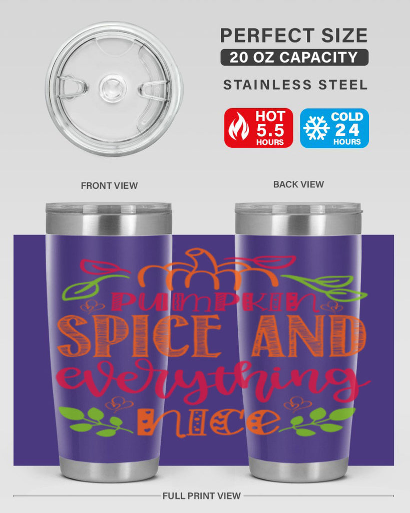 Pumpkin Spice and Everything Nice 536#- fall- Tumbler