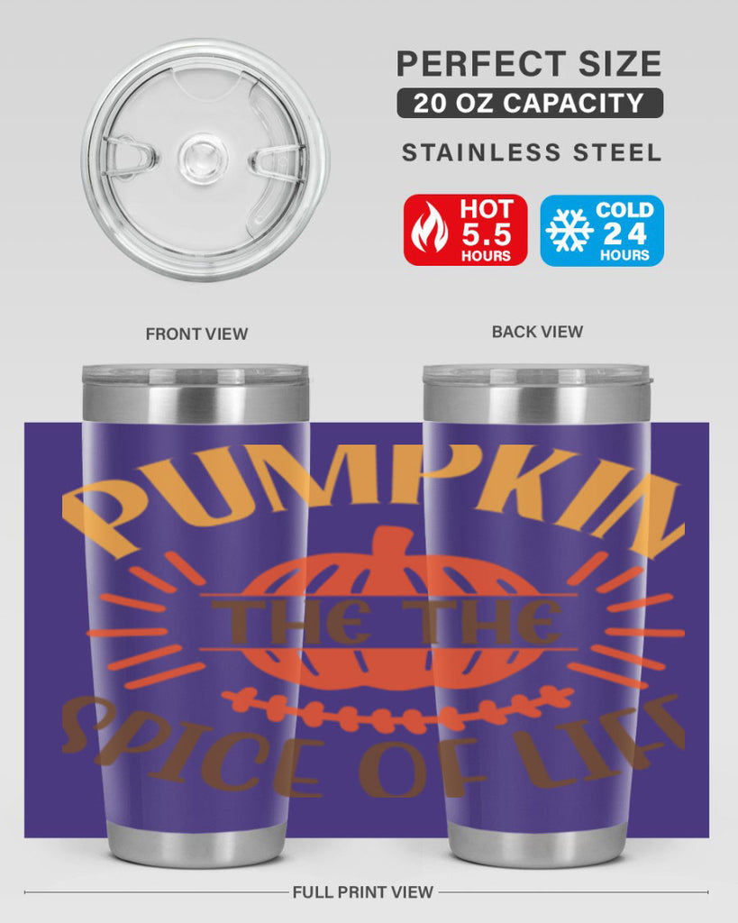 Pumpkin the the Spice of Life 560#- fall- Tumbler