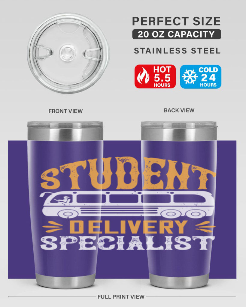 STUDENT DELIVERY SPECIALIST Style 16#- bus driver- tumbler
