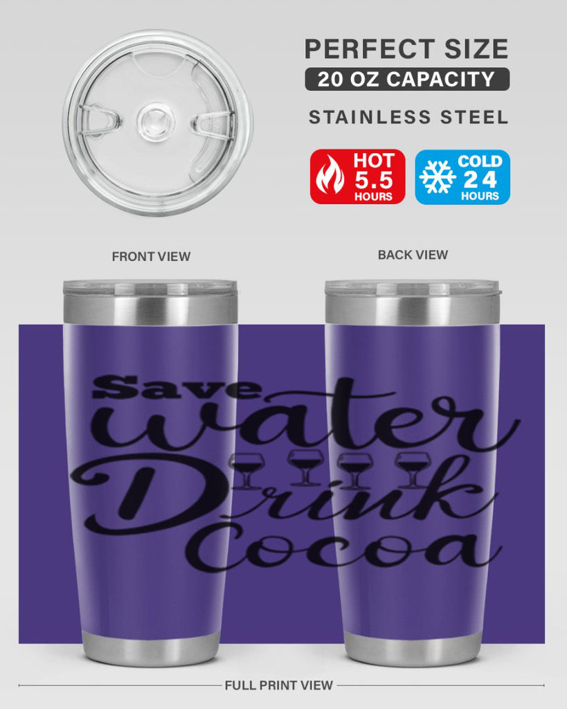 Save Water Drink Cocoa 353#- winter- Tumbler