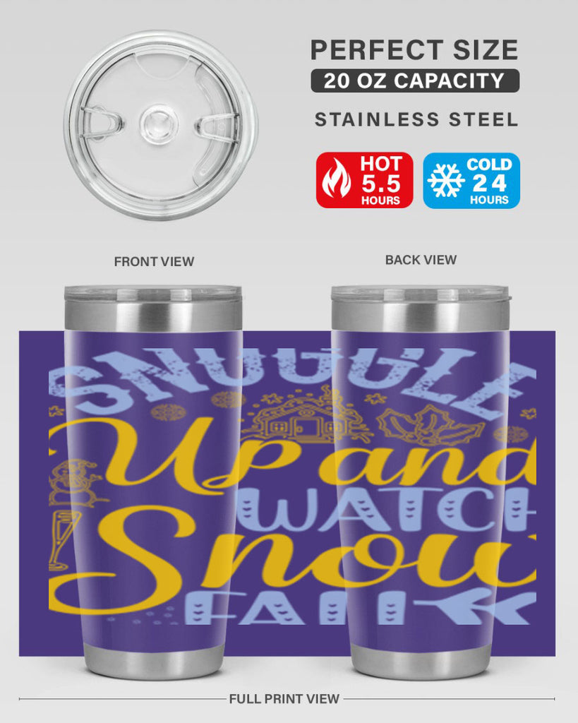 Snuggle up and watch snow fall385#- winter- Tumbler