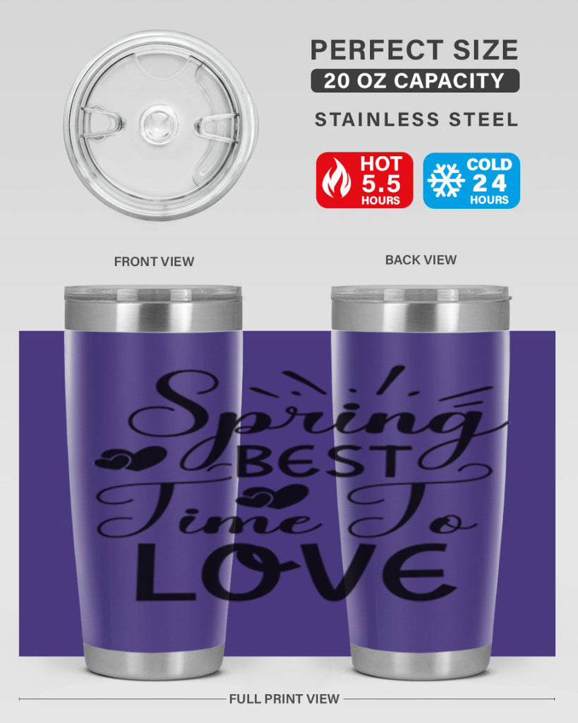 Spring Best Time To Love 411#- spring- Tumbler
