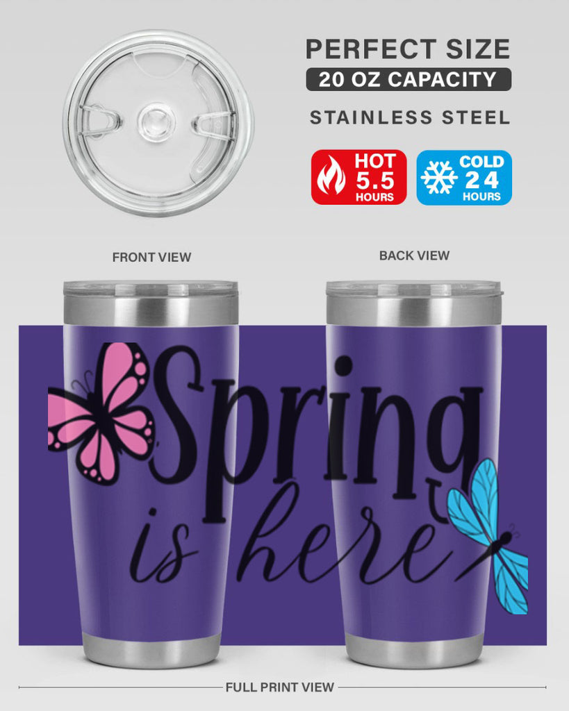 Spring is here 440#- spring- Tumbler