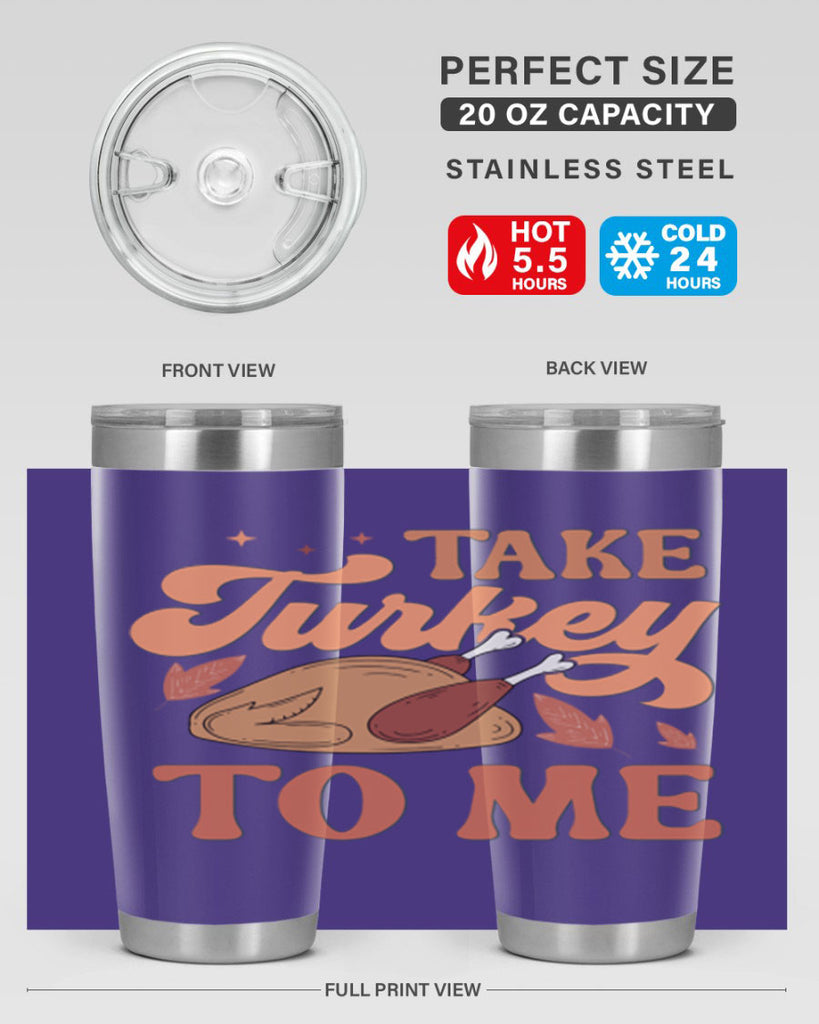 Take Turkey To Me 594#- fall- Tumbler