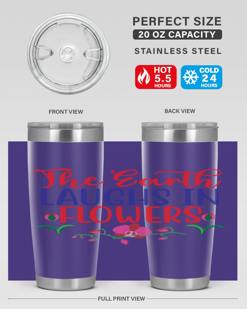 The Earth Laughs In Flowers 534#- spring- Tumbler