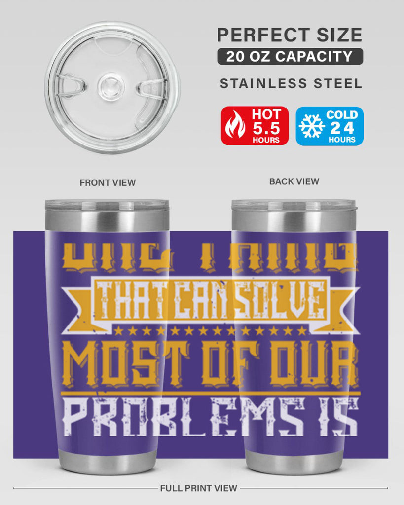 The one thing that can solve most of our problems is dancing 41#- dance- Tumbler